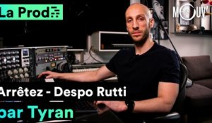 DESPO RUTTI - "Arrêtez" : comment TYRAN a composé le morceau