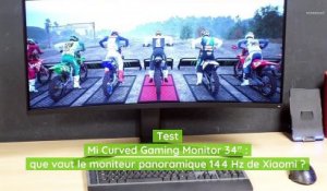 Test Xiaomi Mi Curved Gaming Moniteur 34" : que vaut le moniteur panoramique 144 Hz de Xiaomi ?