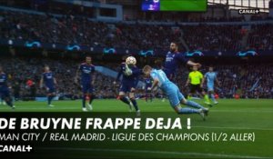 Le 1er but signé De Bruyne dès la 2ème minute ! - Man City / Real Madrid - Ligue des Champions