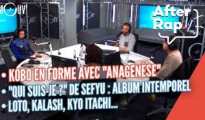 Kobo en forme avec "Anagenese", "Qui suis-je" de Sefyu : album intemporel, Kalash, Kyo Itachi...