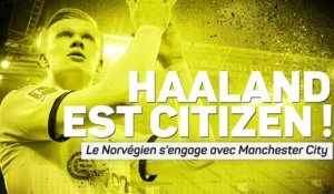 Transferts - Haaland s'engage avec Manchester City