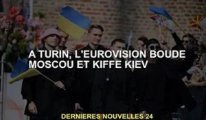 A Turin, l'Eurovision boude Moscou, préfère Kiev