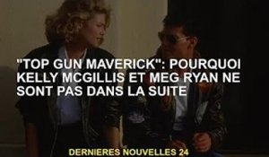 "Top Gun": pourquoi Kelly McGillis et Meg Ryan ne sont pas dans la suite