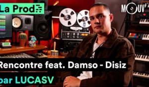 DISIZ - "Rencontre" feat. DAMSO : comment LUCASV a co-composé le hit