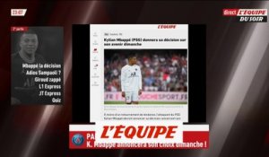 Kylian Mbappé (PSG) donnera sa décision sur son avenir dimanche - Foot - PSG