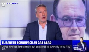 ÉDITO - Affaire Abad: "Ce sont tous les premiers jours de ce gouvernement qui vont se retrouver pollués"