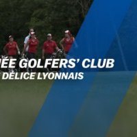 Trophée Golfers’ Club 2022 : Le délice lyonnais