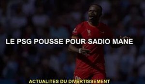 Le Paris Saint-Germain pousse pour Sadio Mané