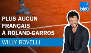 Roland-Garros 2023 : plus aucun Français en compétition - Le billet de Willy Rovelli