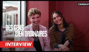 Des Gens Bien Ordinaires - Interview Jérémy Gillet et Raïka Hazanavicius