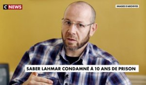 Saber Lahmar condamné à 10 ans de prison