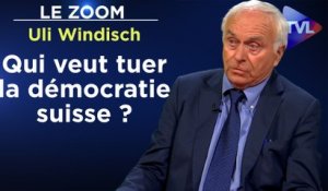 Zoom - Uli Windisch : Qui veut tuer la démocratie suisse ?