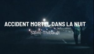 Accident mortel dans la nuit à Saint-Thibault sur la RD671