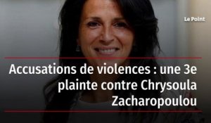 Accusations de violences : une 3e plainte contre Chrysoula Zacharopoulou