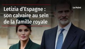 Letizia d’Espagne : son calvaire au sein de la famille royale