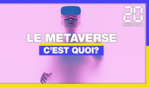 Le metaverse, c'est quoi?