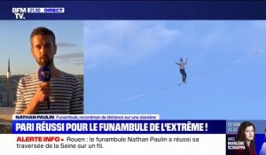 "J'ai découvert la ligne en live": le funambule Nathan Paulin réagit après sa performance à Rouen