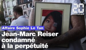 Affaire Sophie Le Tan : Jean-Marc Reiser condamné à la perpétuité