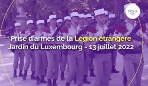 14-Juillet : prise d'armes de la Légion étrangère au Jardin du Luxembourg (2022)
