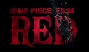 ONE PIECE FILM - RED : Bande-annonce officielle VF HD
