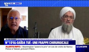 Alain Rodier, directeur de recherches au sein du Centre français de recherche sur le renseignement, relate la traque d'Ayman al-Zawahiri, le chef d'Al-Qaïda tué par une frappe américaine