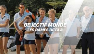 Objectif Monde #5 : Les dames de Gla