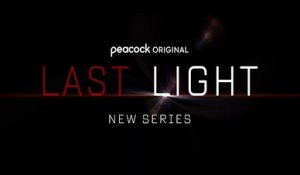 Last Light -Trailer Saison 1