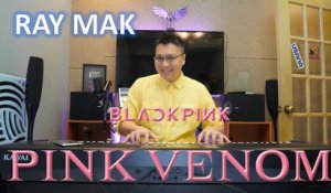 BLACKPINK - Pink Venom Piano by Ray Mak