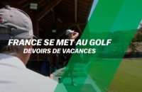 France se met au golf : Devoirs de vacances