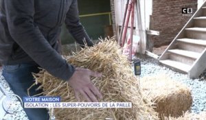 Votre maison : Les supers-pouvoirs de la paille !