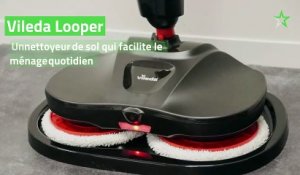 Test Vileda Looper : un nettoyeur de sol qui facilite le ménage quotidien