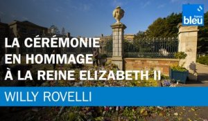 La cérémonie en hommage à la reine Elizabeth II - Le billet de Willy Rovelli