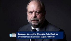Soupçons de conflits d'intérêts: la CJR doit se prononcer sur le renvoi de Dupond-Moretti