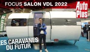 Salon VDL 2022 : Les caravanes du futur