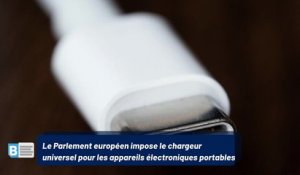 Le Parlement européen impose le chargeur universel pour les appareils électroniques portables