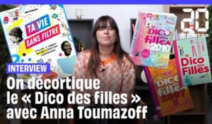 Avec « Ta vie sans filtre », Anna Toumazoff dépoussière le « Dico des Filles »