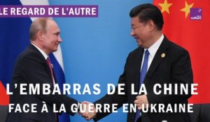 La Chine est embarrassée face à la guerre en Ukraine