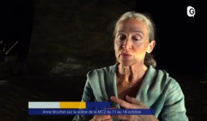 Reportage - Anne Brochet à la MC2