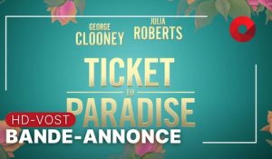 Ticket To Paradise, réalisé par Ol Parker : bande-annonce [HD-VOST]