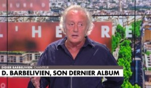 Didier Barbelivien : «Mieux vaut s’arrêter sur un album dont on est fier»
