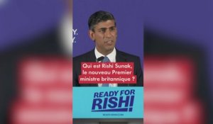 Qui est Rishi Sunak, le nouveau Premier ministre britannique ?