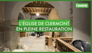 L'église de Clermont en pleine restauration