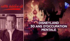 Cette année-là : Disneyland Paris fête ses 30 ans d’occupation mentale