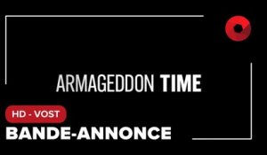 ARMAGEDDON TIME : bande-annonce [HD-VOST]