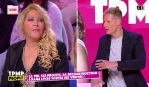 Loana livre toutes ses vérités dans TPMP People !