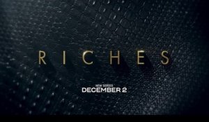 Riches - Trailer Saison 1