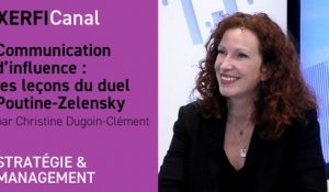 Communication d’influence : les leçons du duel Poutine-Zelensky [Christine Dugoin-Clément]
