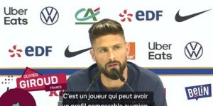 France - Giroud sur Kane : "Un profil qu'on peut comparer au mien"