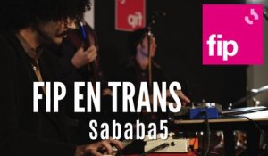 FIP en Trans : Sababa 5 "Tri Li Li"