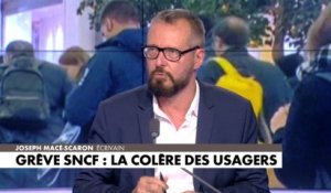 Joseph Macé-Scaron sur la grève SNCF : «On est passé du droit de grève au droit de nuisance»
